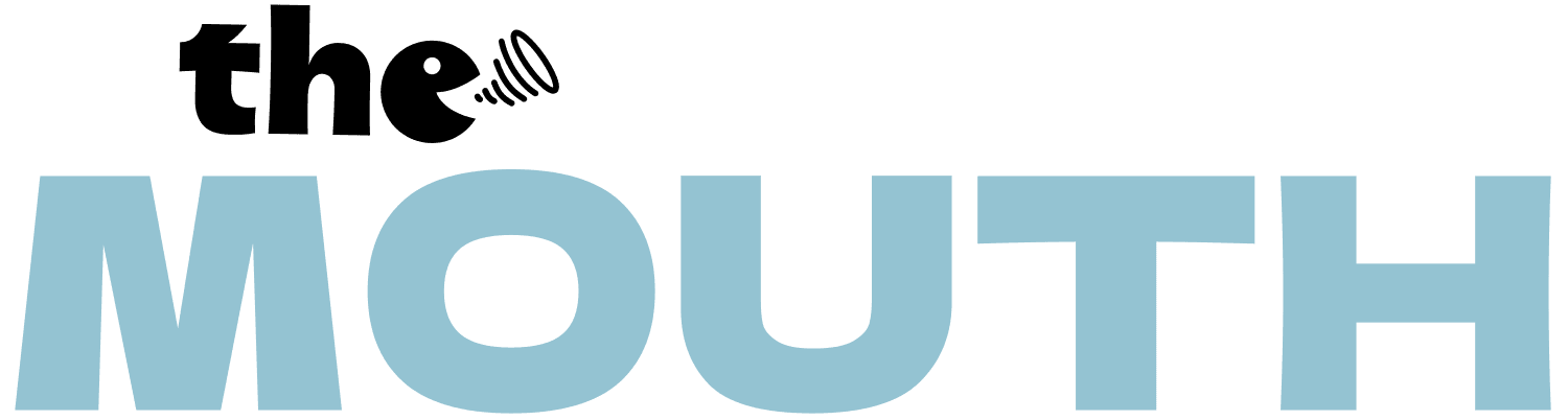 The Mouth